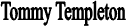 Tommy Templeton